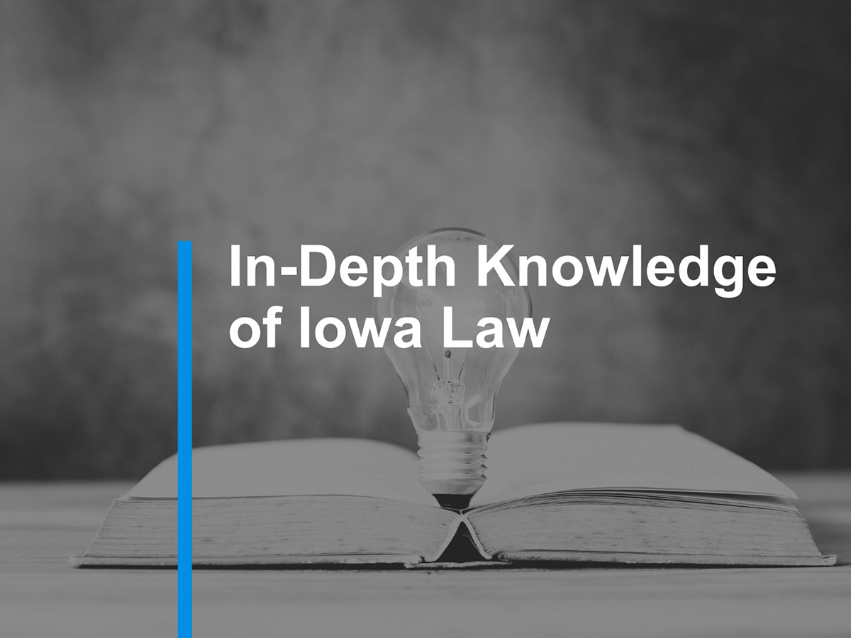 4. In-Depth Knowledge of Iowa Law